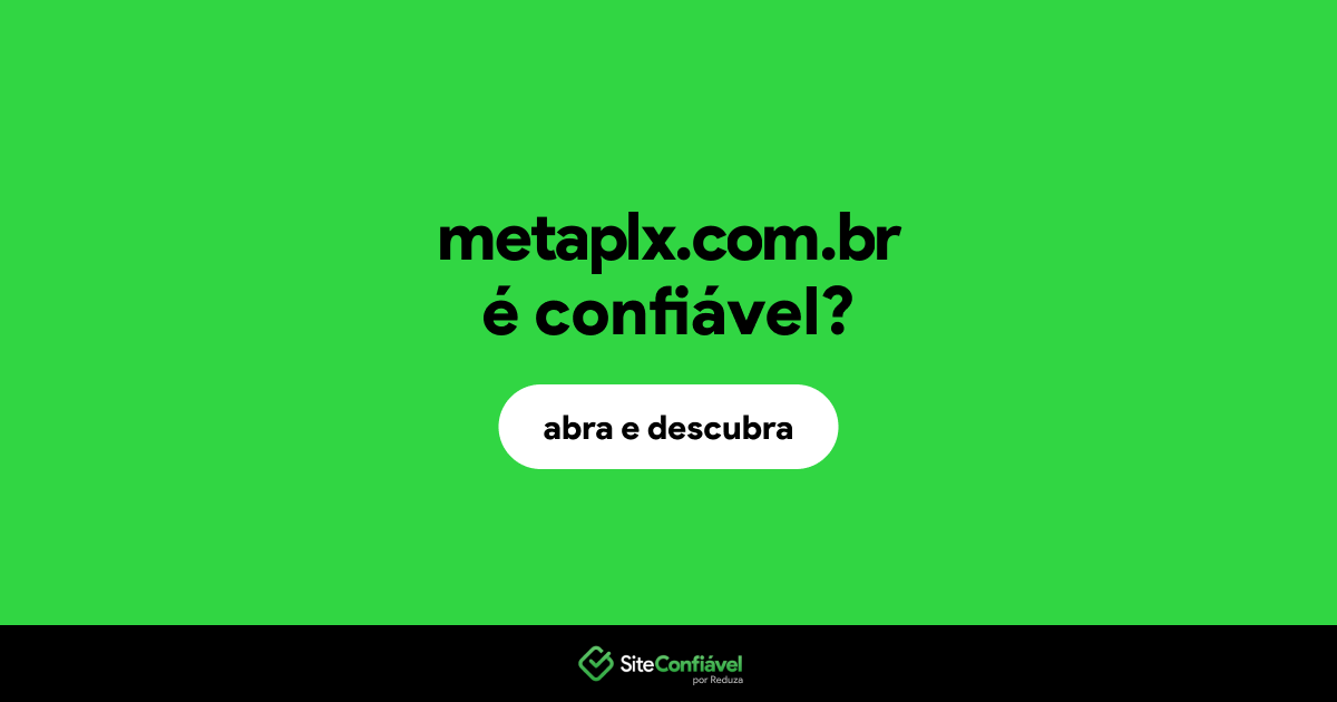 O site metaplx.com.br é confiável?