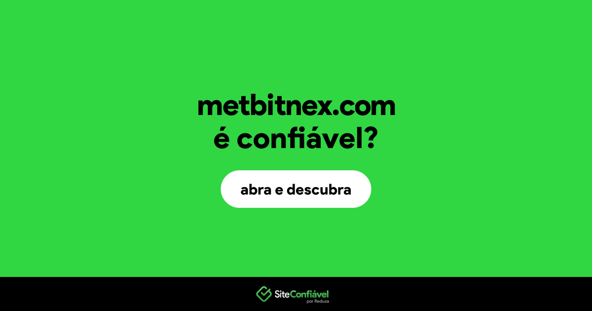 O site metbitnex.com é confiável?