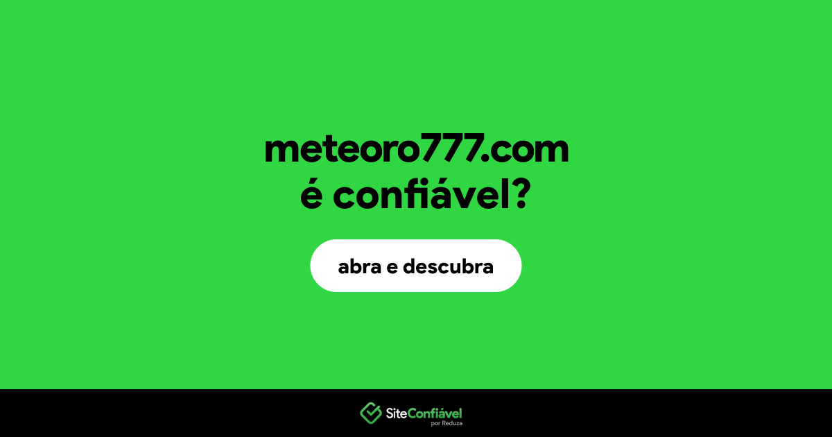 O site meteoro777.com é confiável?