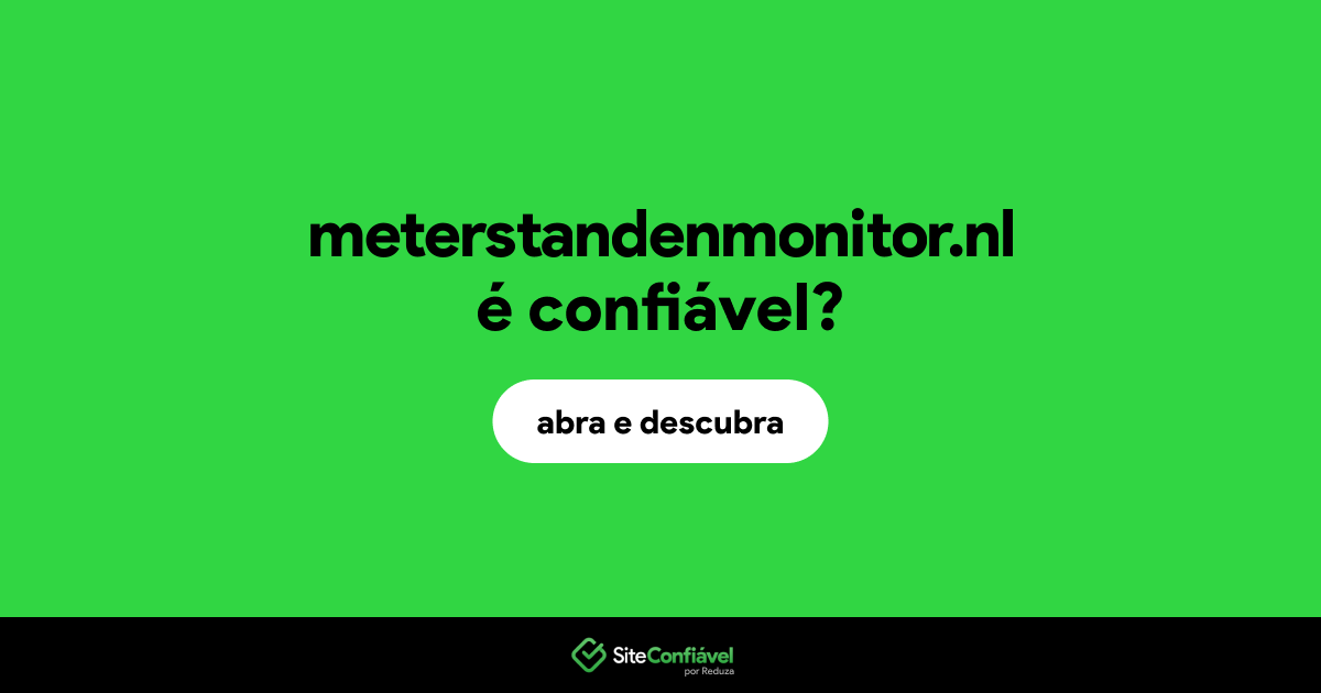 O site meterstandenmonitor.nl é confiável?