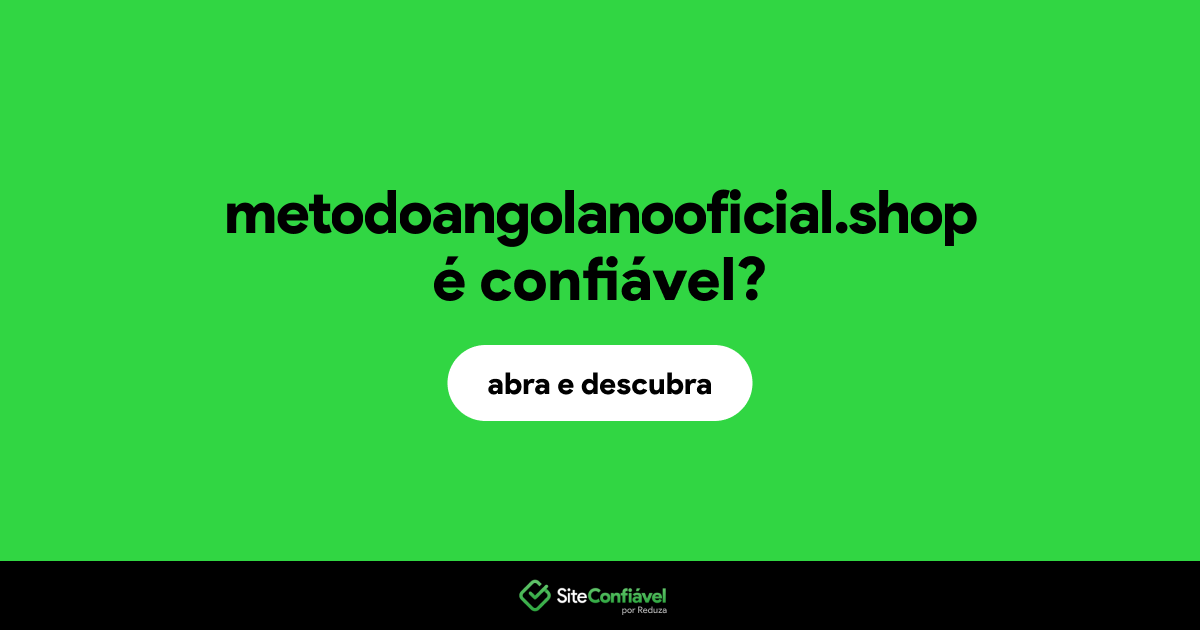 O site metodoangolanooficial.shop é confiável?