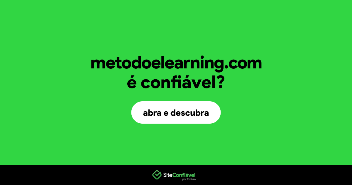 O site metodoelearning.com é confiável?