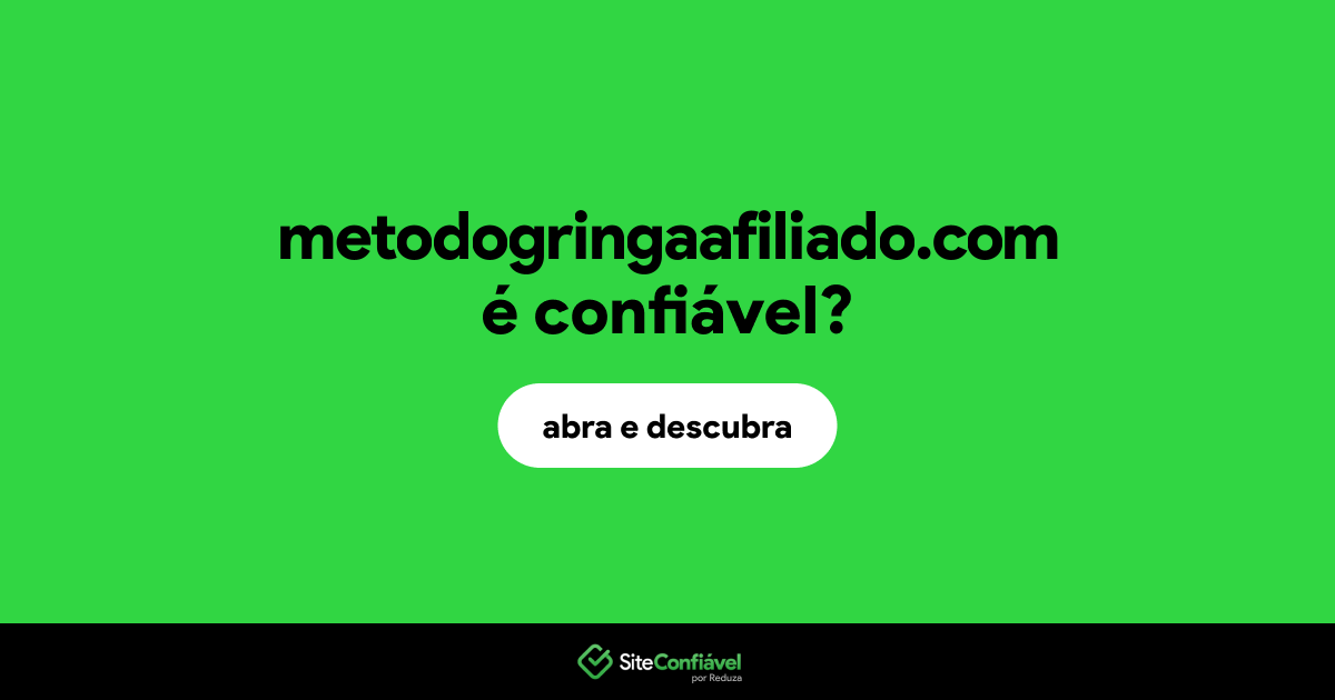O site metodogringaafiliado.com é confiável?