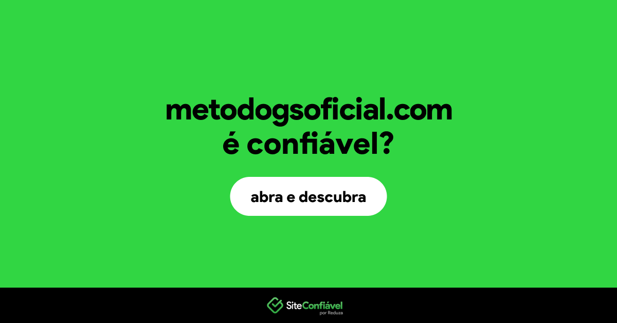 O site metodogsoficial.com é confiável?