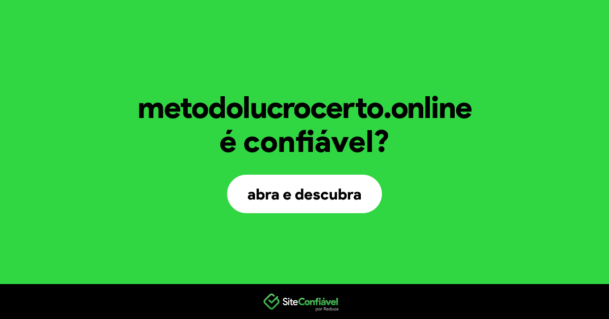 O site metodolucrocerto.online é confiável?