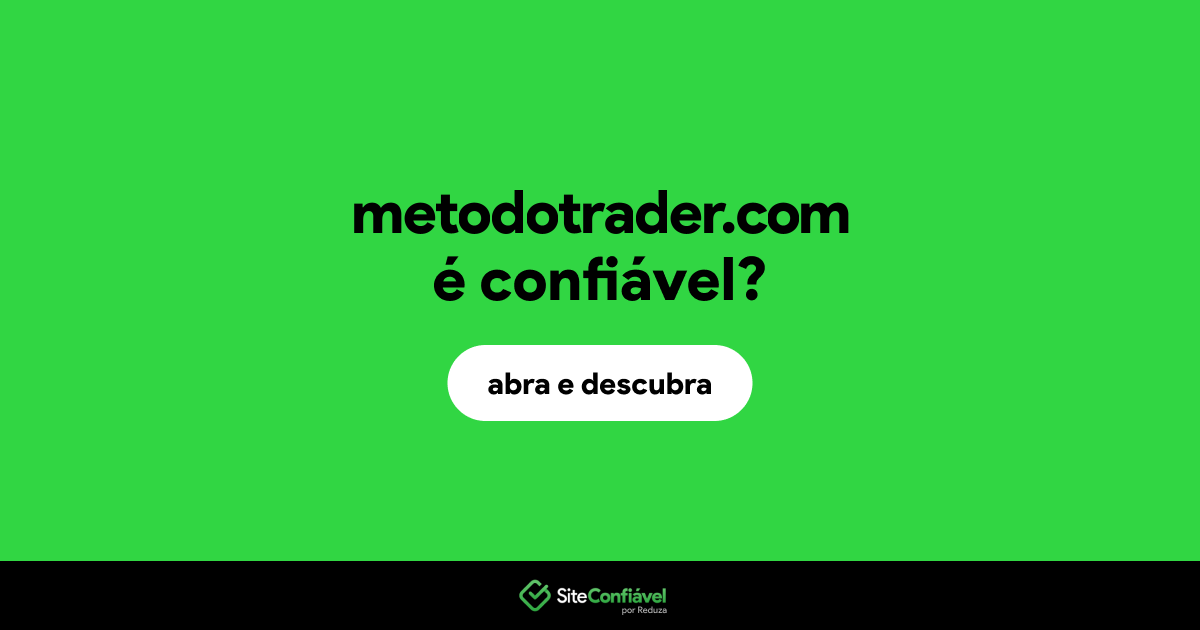 O site metodotrader.com é confiável?