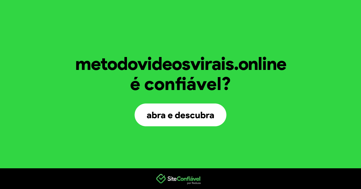 O site metodovideosvirais.online é confiável?
