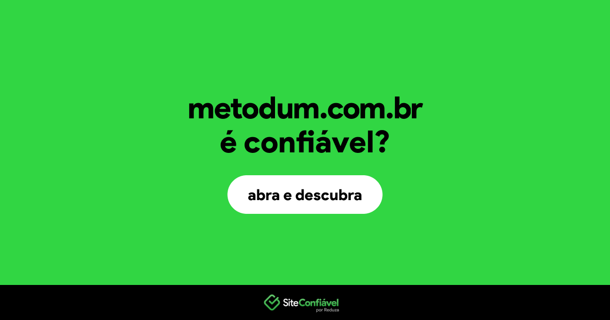 O site metodum.com.br é confiável?