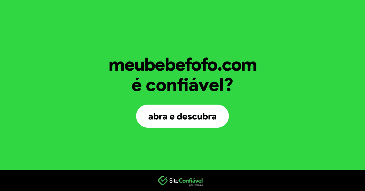 O site meubebefofo.com é confiável?