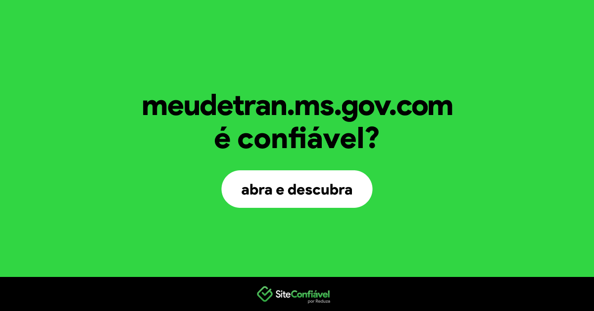 O site meudetran.ms.gov.com é confiável?