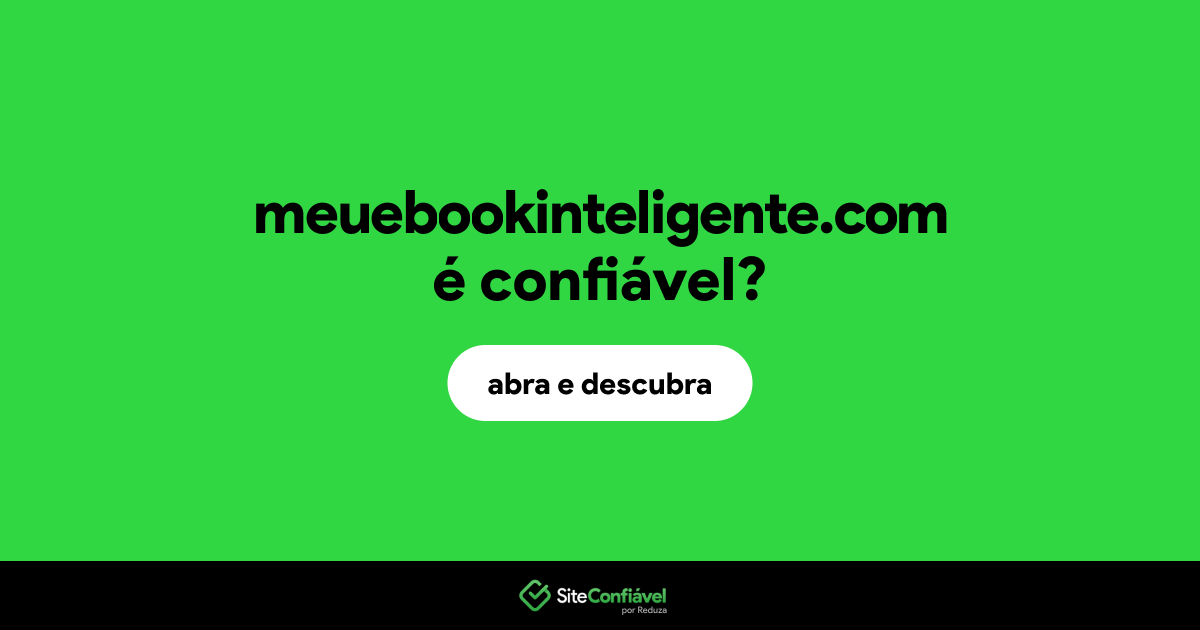 O site meuebookinteligente.com é confiável?
