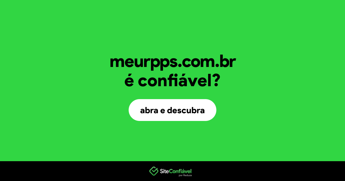 O site meurpps.com.br é confiável?