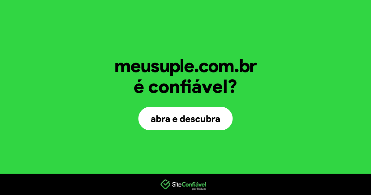 O site meusuple.com.br é confiável?