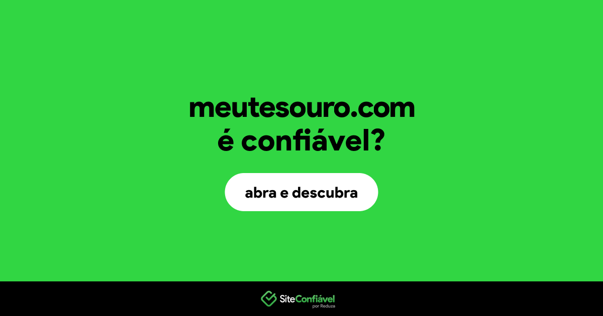O site meutesouro.com é confiável?