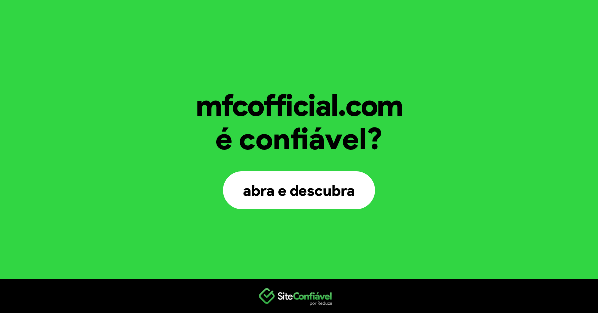 O site mfcofficial.com é confiável?