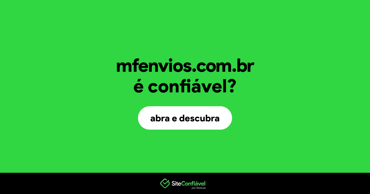 O site mfenvios.com.br é confiável?