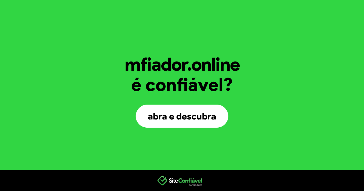 O site mfiador.online é confiável?