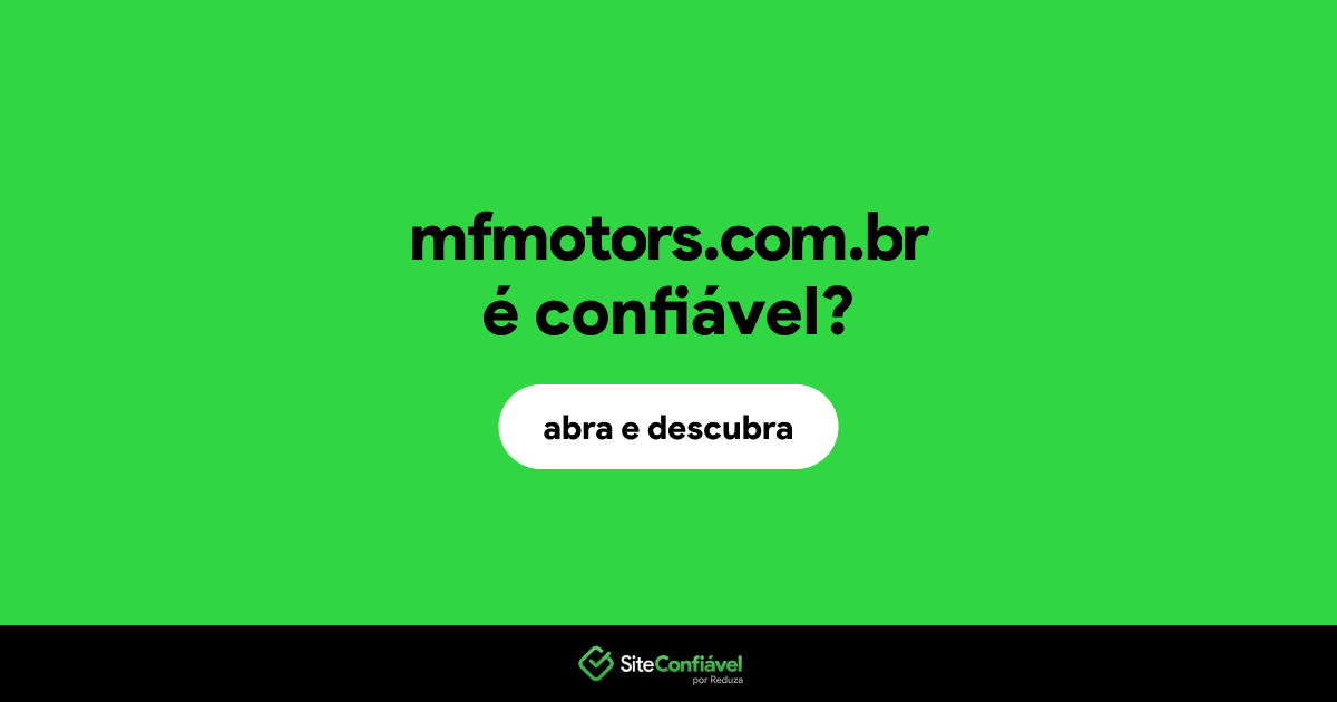 O site mfmotors.com.br é confiável?