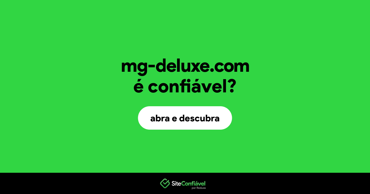 O site mg-deluxe.com é confiável?