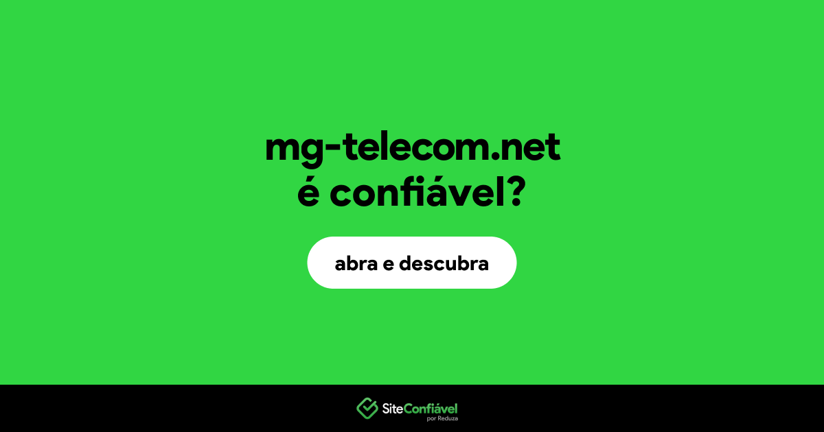 O site mg-telecom.net é confiável?