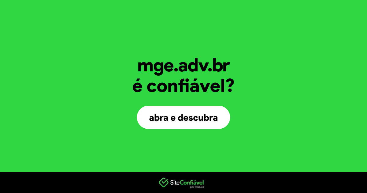 O site mge.adv.br é confiável?