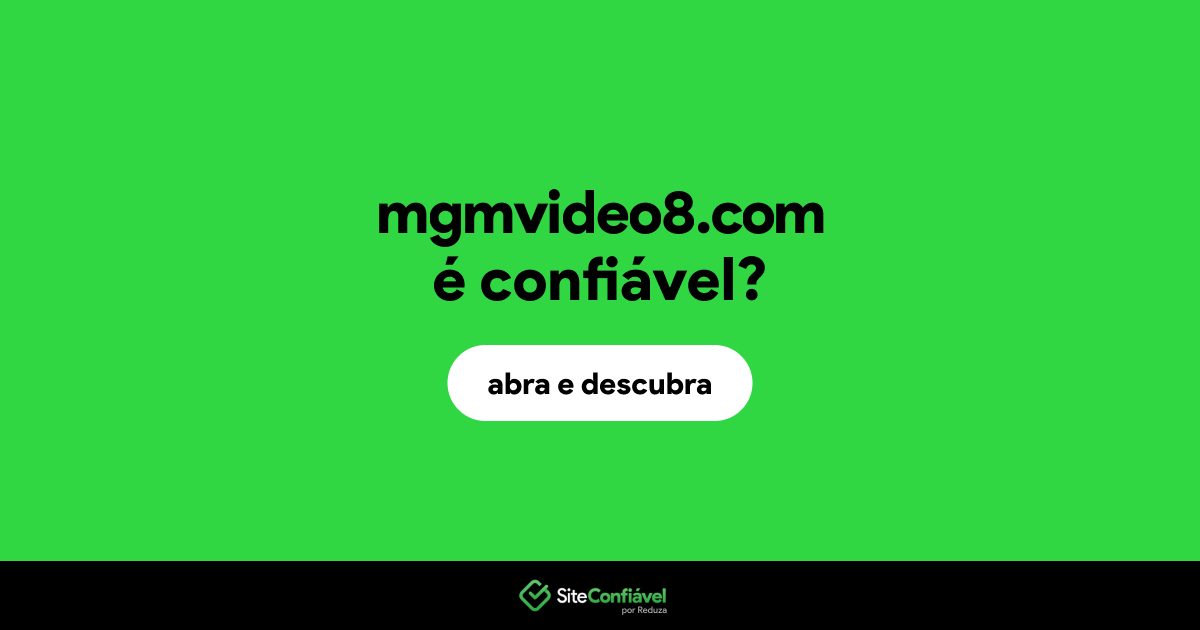 O site mgmvideo8.com é confiável?