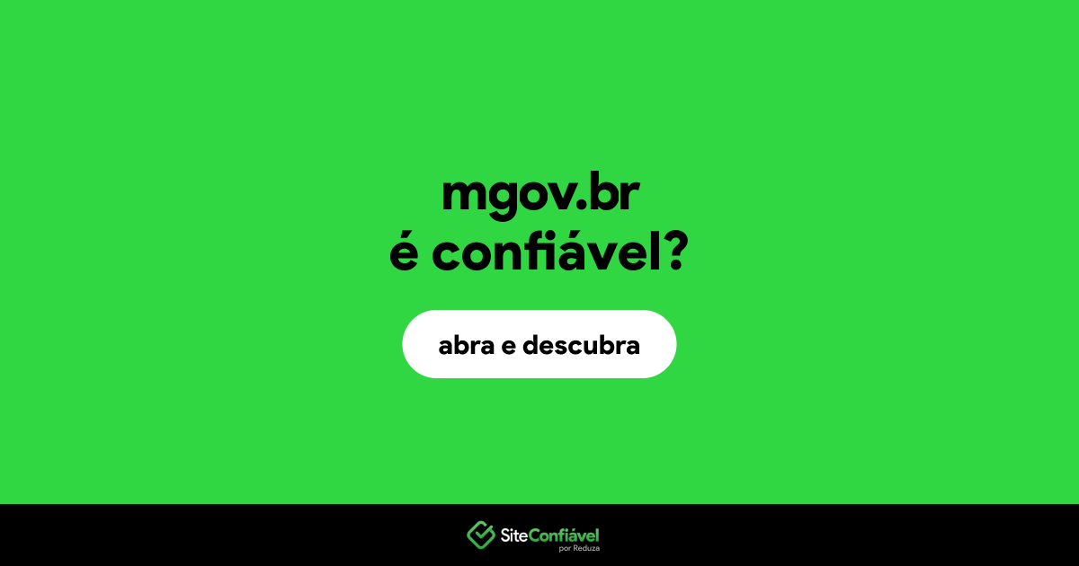 O site mgov.br é confiável?