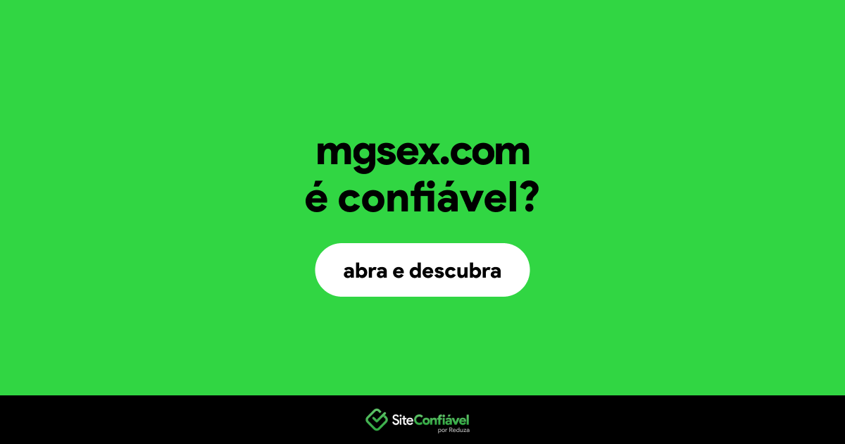 O site mgsex.com é confiável?