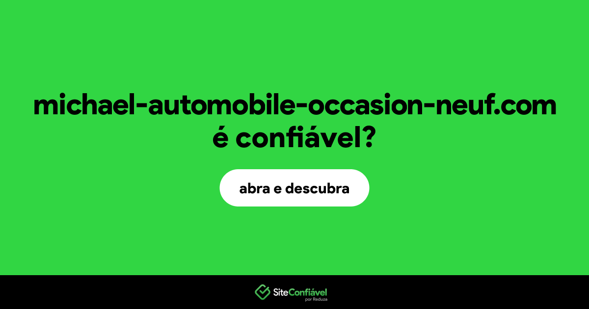 O site michael-automobile-occasion-neuf.com é confiável?