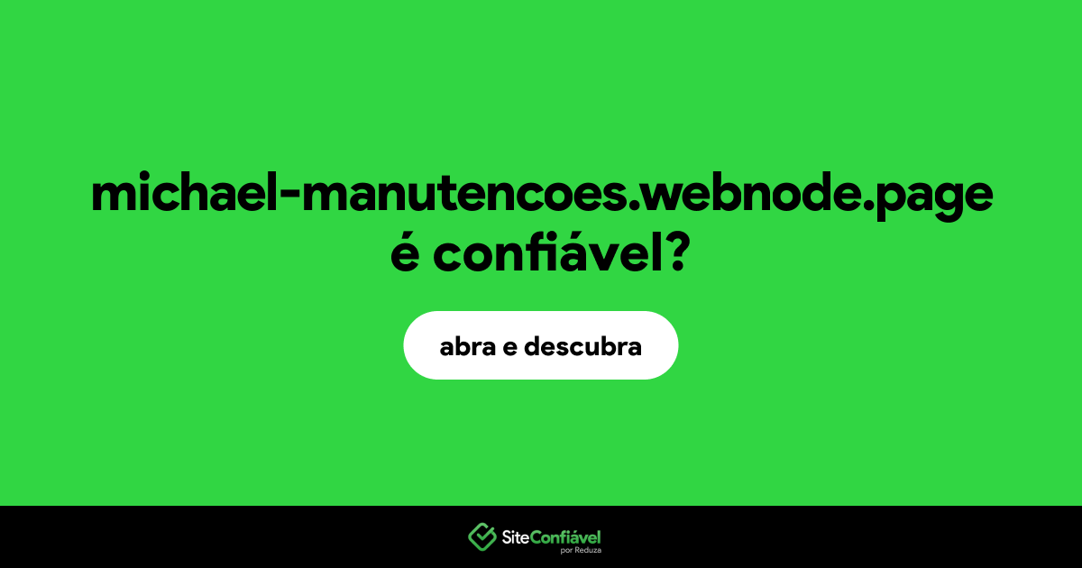 O site michael-manutencoes.webnode.page é confiável?