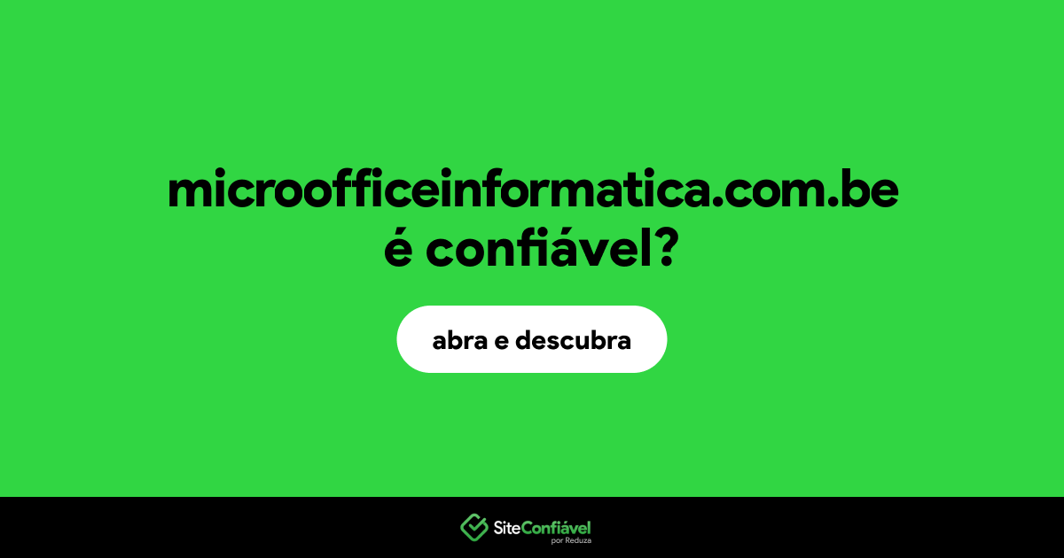 O site microofficeinformatica.com.be é confiável?