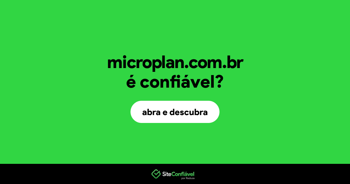 O site microplan.com.br é confiável?