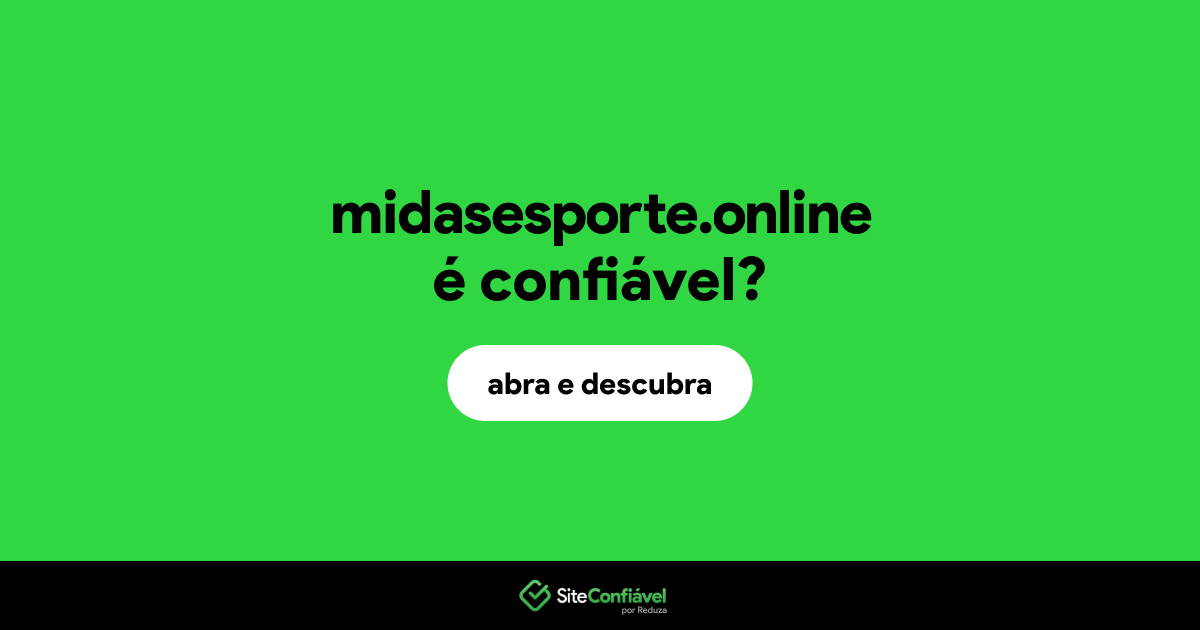 O site midasesporte.online é confiável?