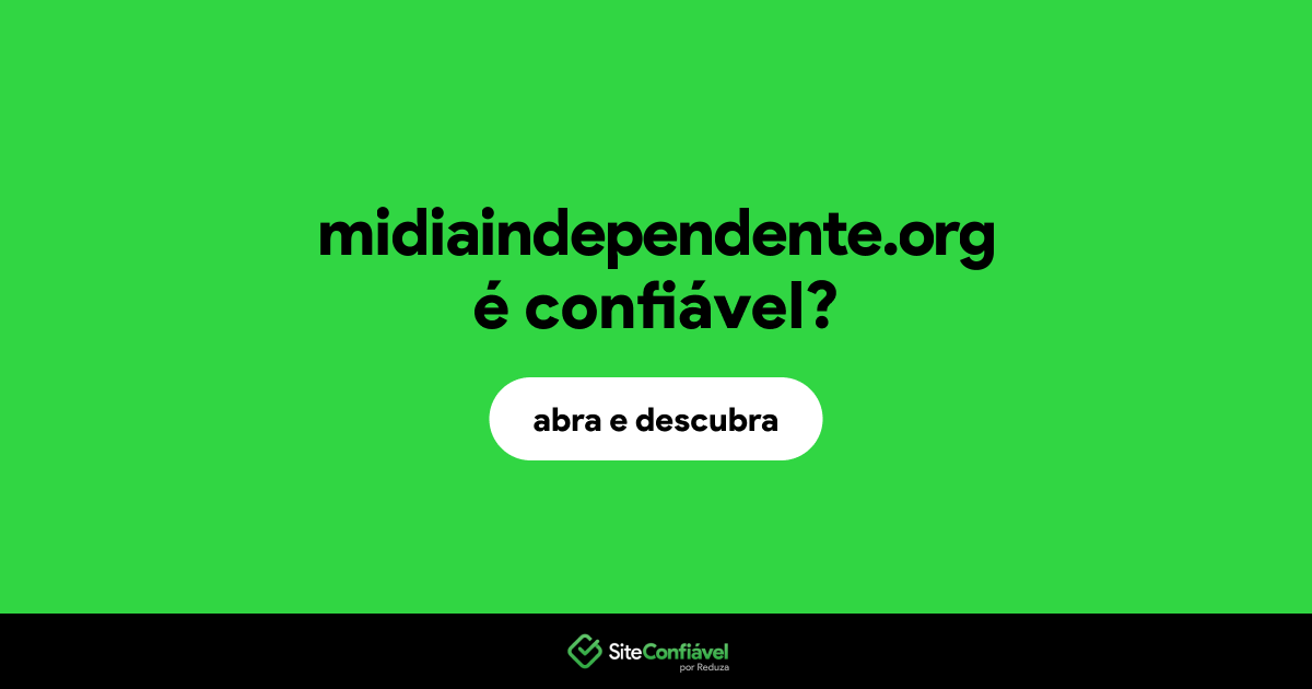 O site midiaindependente.org é confiável?