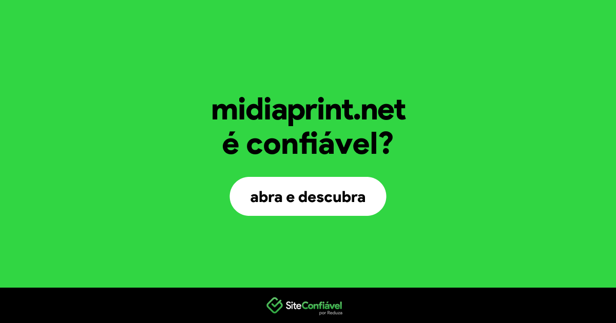 O site midiaprint.net é confiável?