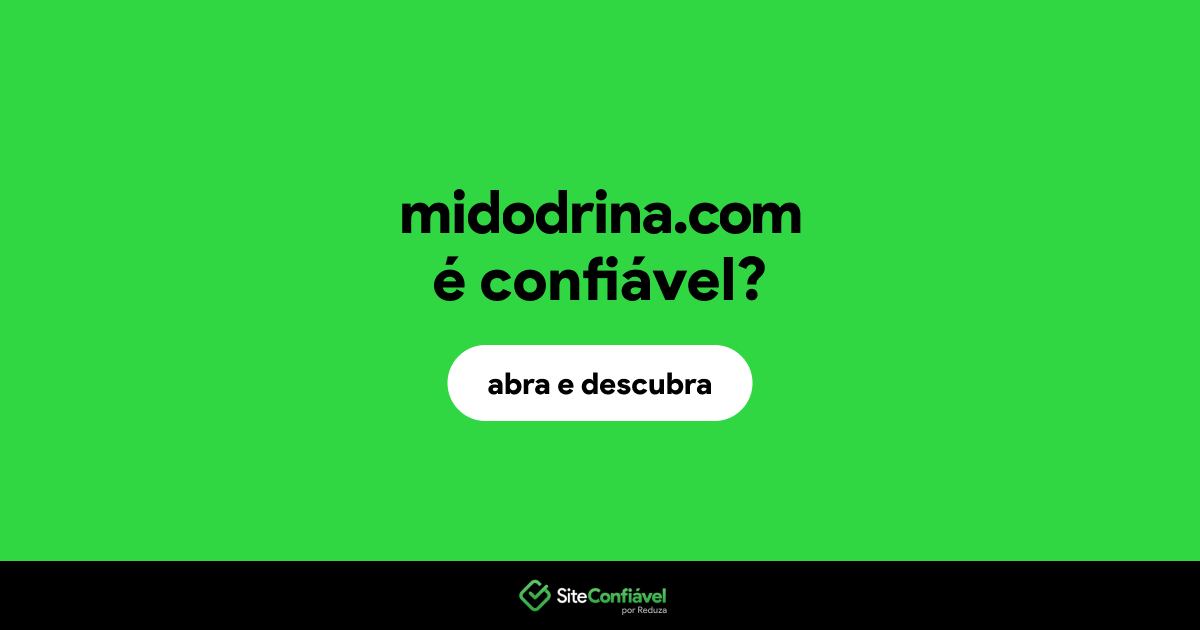 O site midodrina.com é confiável?