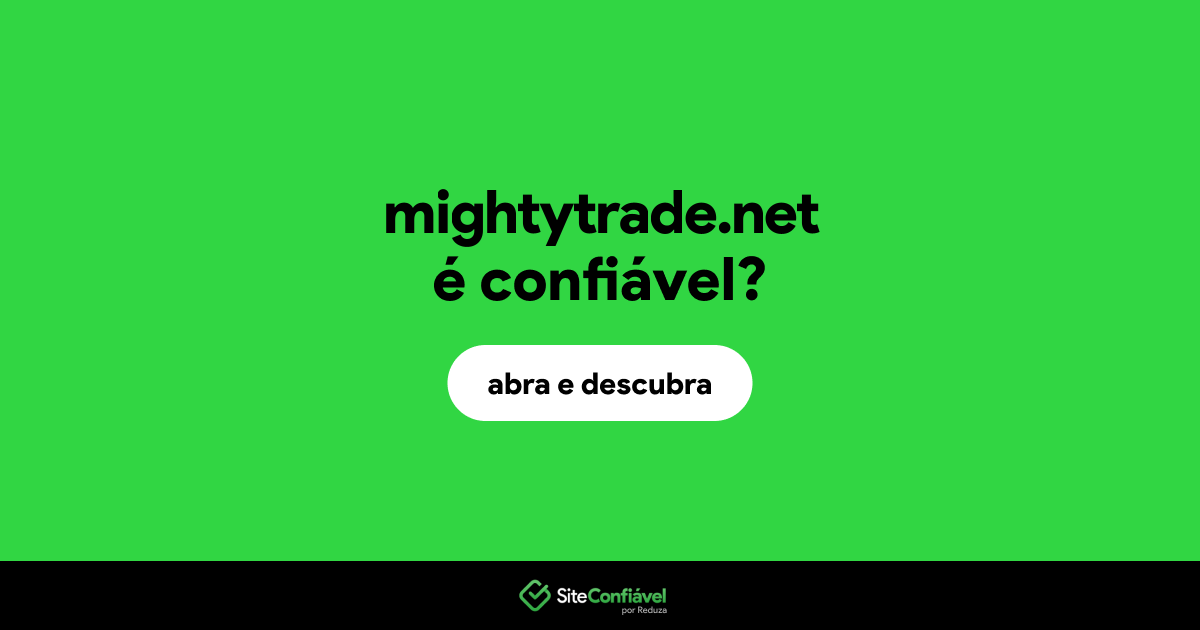 O site mightytrade.net é confiável?