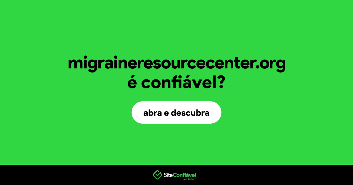 O site migraineresourcecenter.org é confiável?