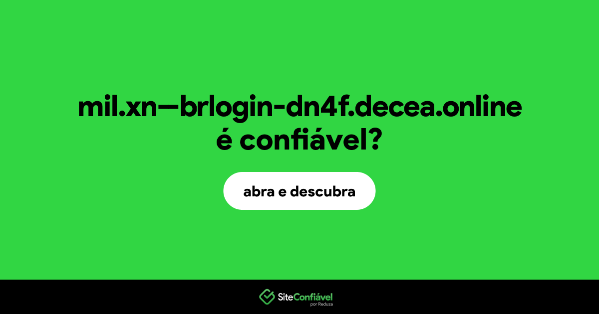 O site mil.xn--brlogin-dn4f.decea.online é confiável?