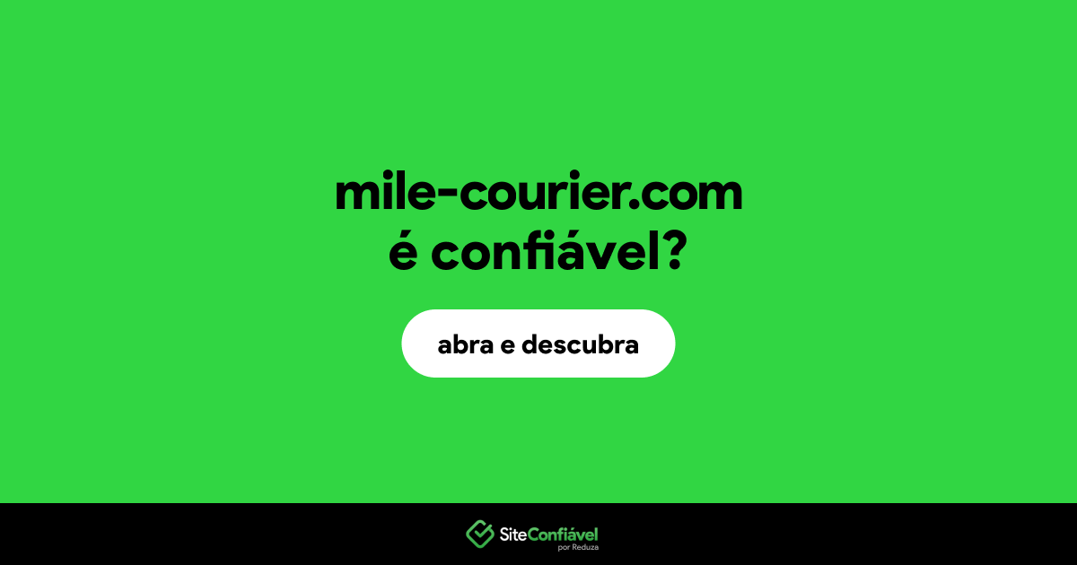 O site mile-courier.com é confiável?