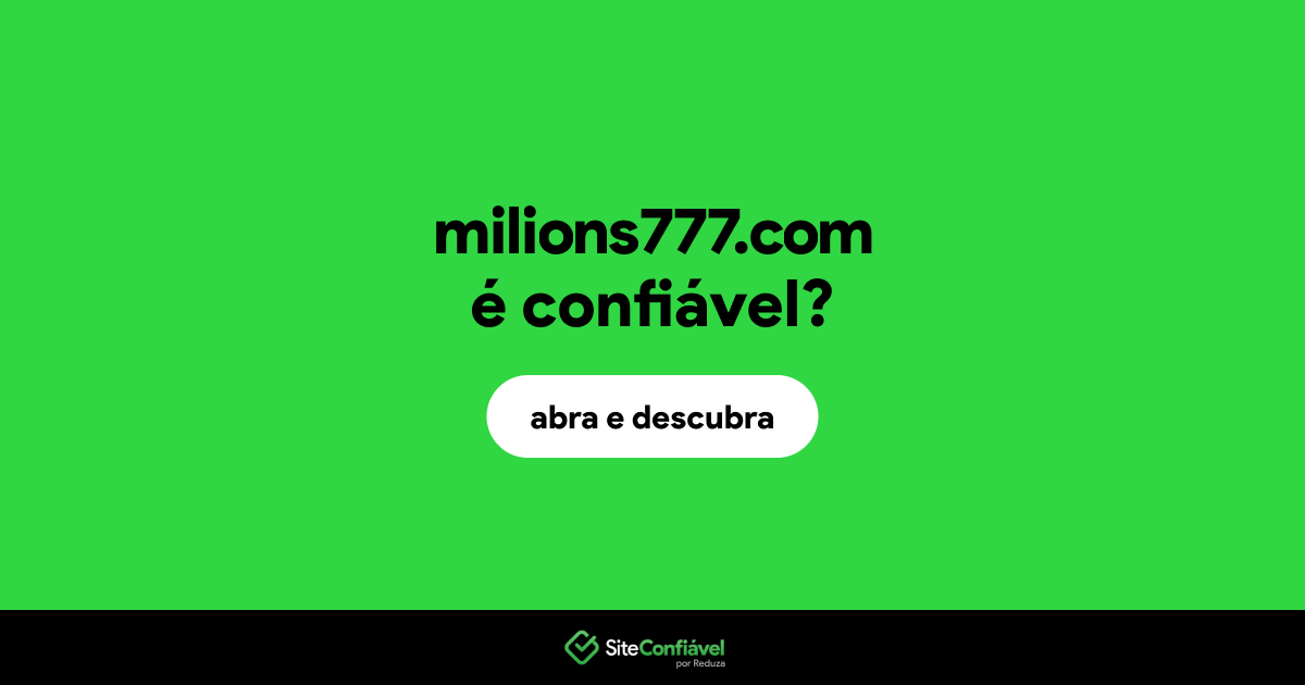 O site milions777.com é confiável?