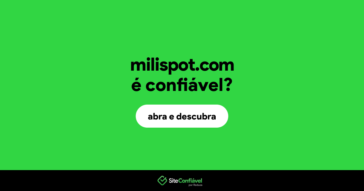 O site milispot.com é confiável?