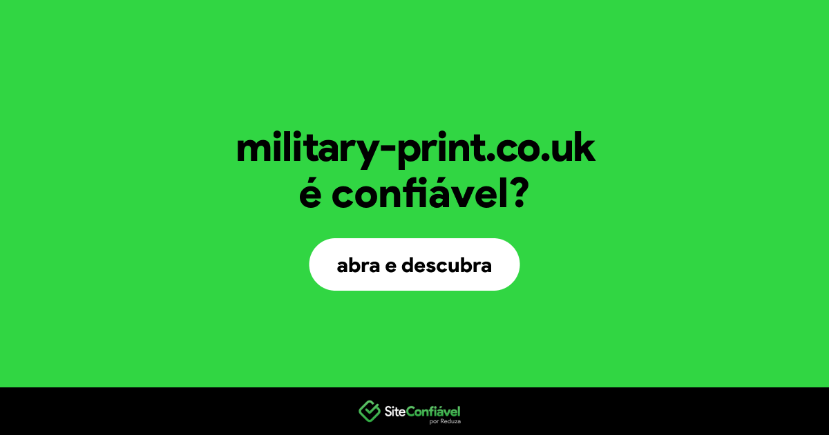 O site military-print.co.uk é confiável?