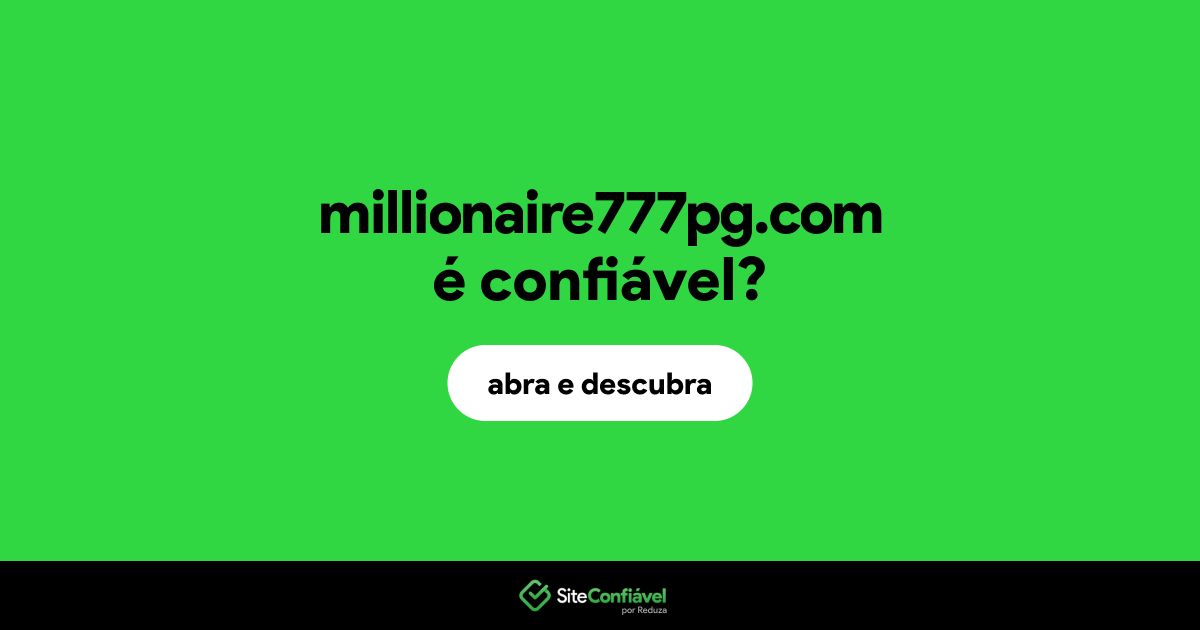 O site millionaire777pg.com é confiável?
