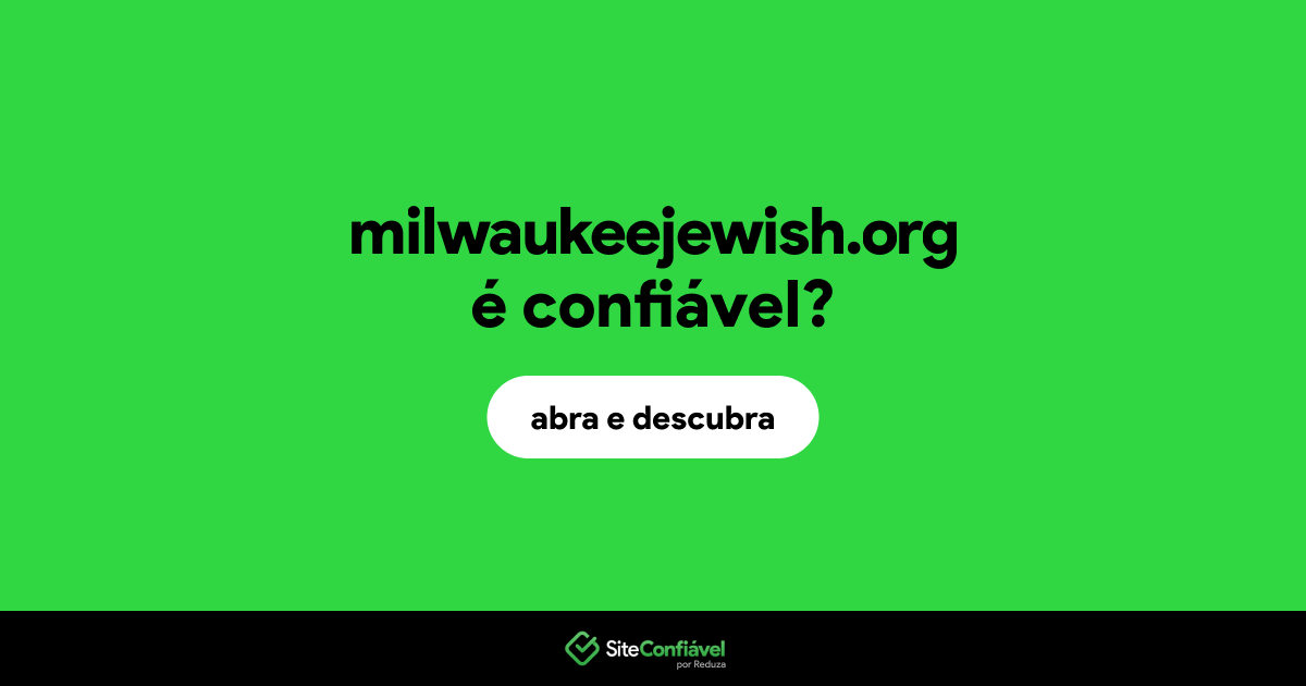 O site milwaukeejewish.org é confiável?