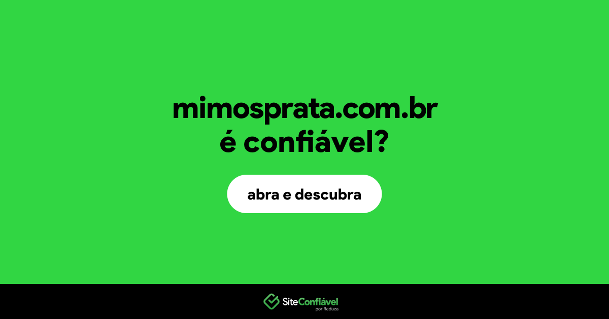 O site mimosprata.com.br é confiável?