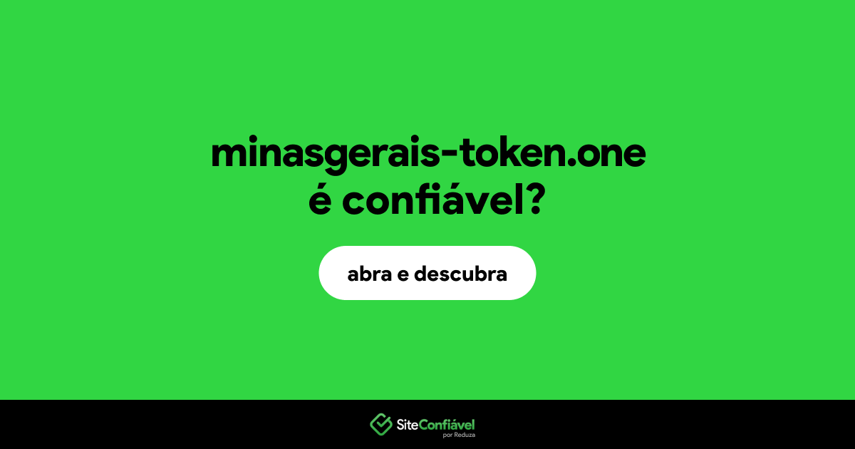 O site minasgerais-token.one é confiável?