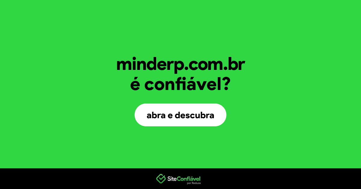 O site minderp.com.br é confiável?