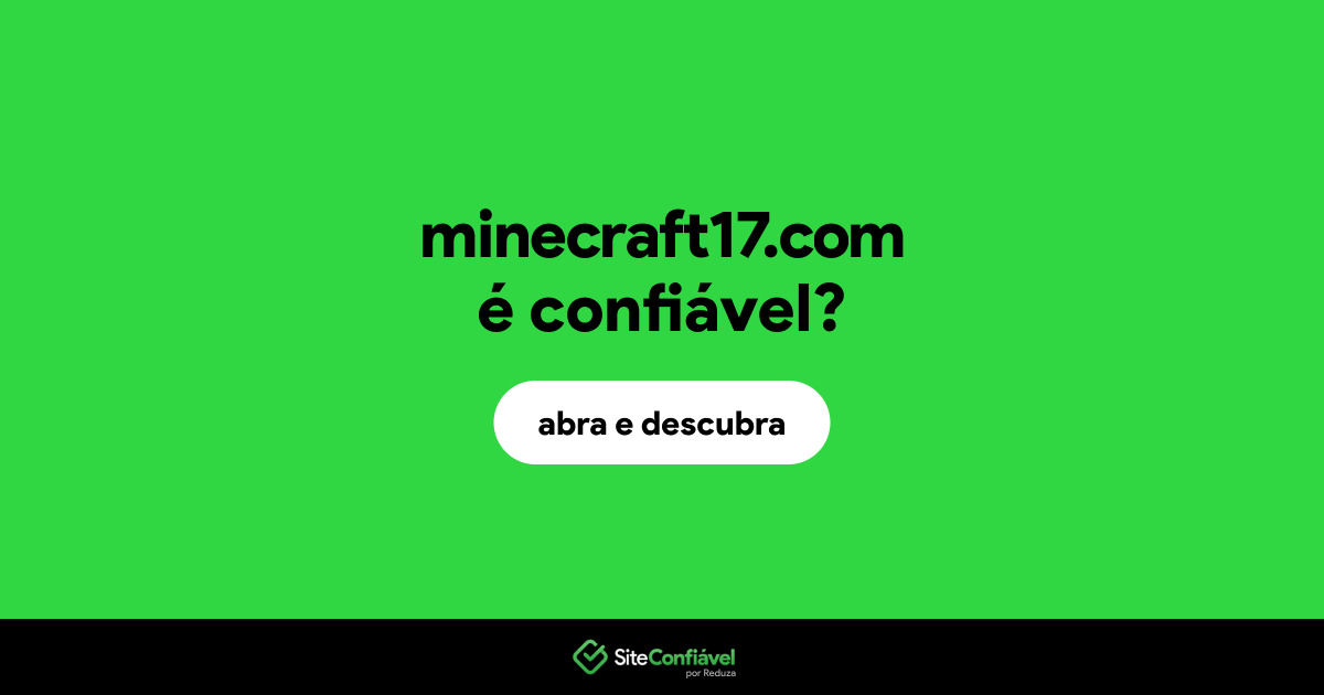 O site minecraft17.com é confiável?