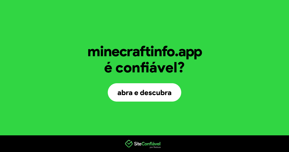 O site minecraftinfo.app é confiável?